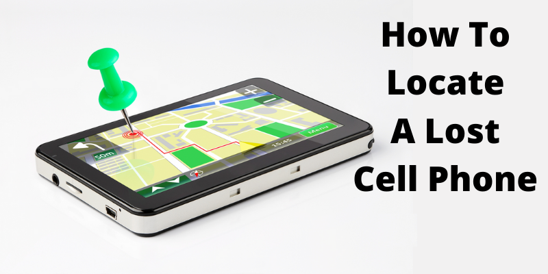 how-to-locate-a-lost-cell-phone